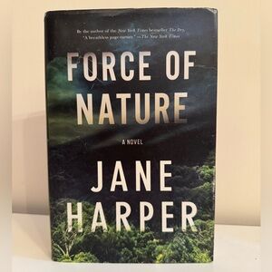 Force of Nature a Novel by Jane Harper Hardcover Book Great Used Condition